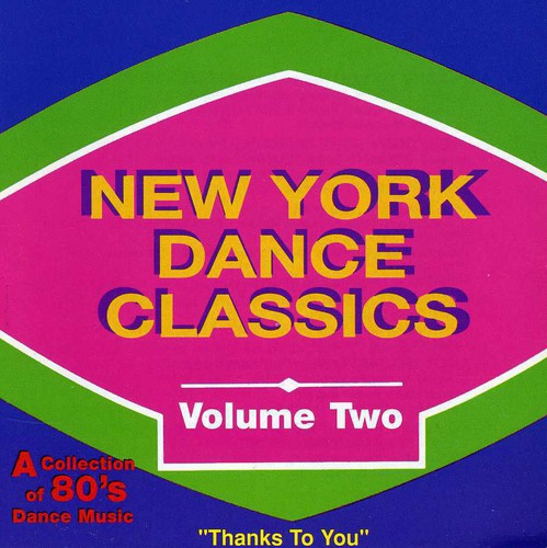 New York Dance Classics 2: 80's Dance Music / Var
