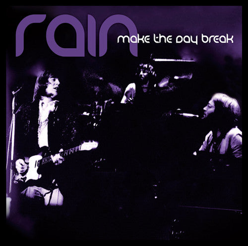 Rain - Make the Day Break