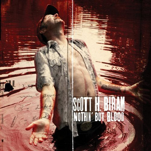 Scott Biram H. - Nothin But Blood