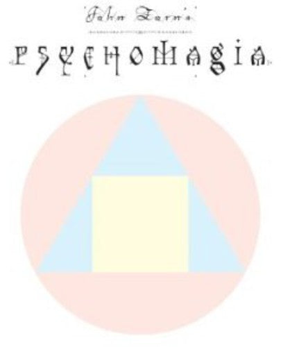 John Zorn - Psychomagia