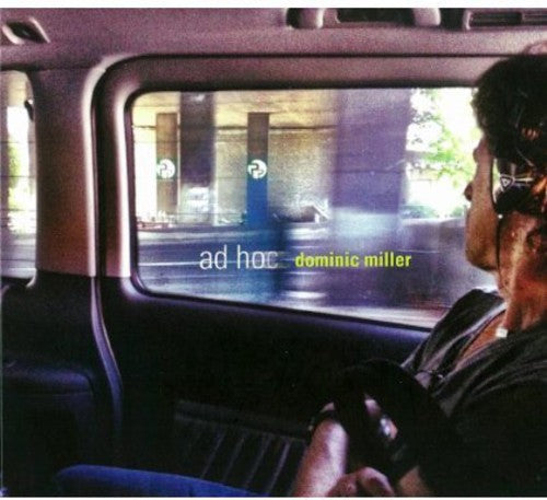 Dominic Miller - Ad Hoc