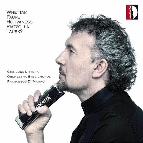 Whettam/ Littera/ Orchestra Stesichoros - Concert for Harmonica & Orchestra