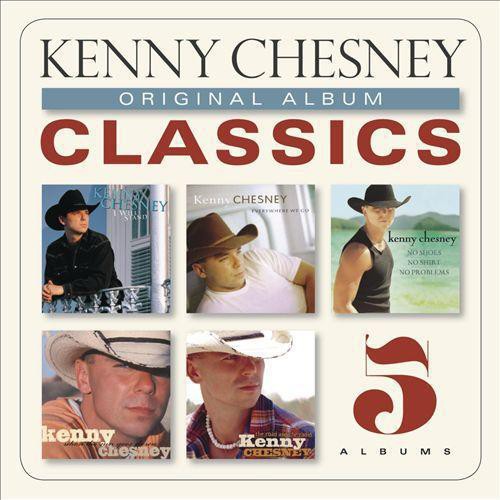 Kenny Chesney - Original Album Classics