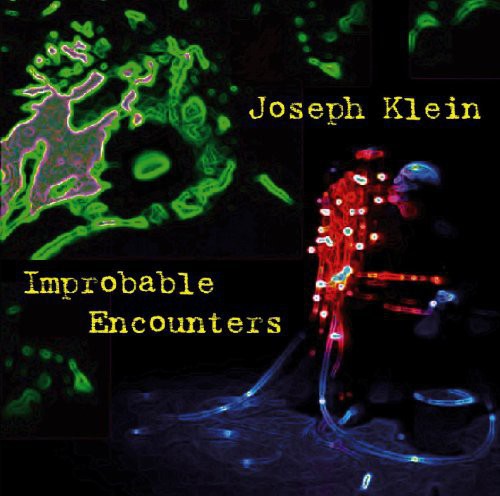 Joseph Klein - Improbable Encounters