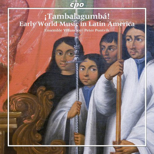 Padilla/ Ensemble Villancico/ Pontvik - Early World Music in Latin America