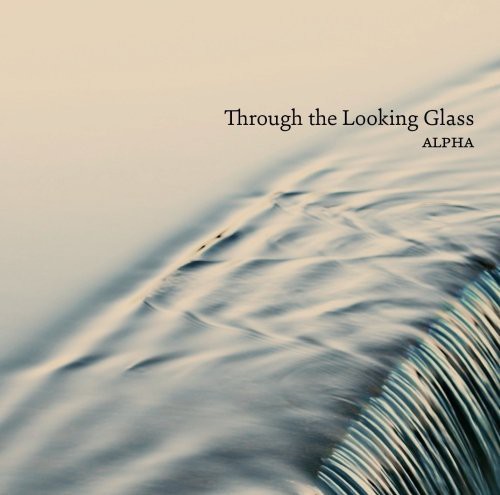 Abrahamsen/ Alpha - Through the Looking Glass