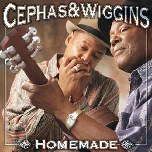 Cephas Wiggins - Homemade