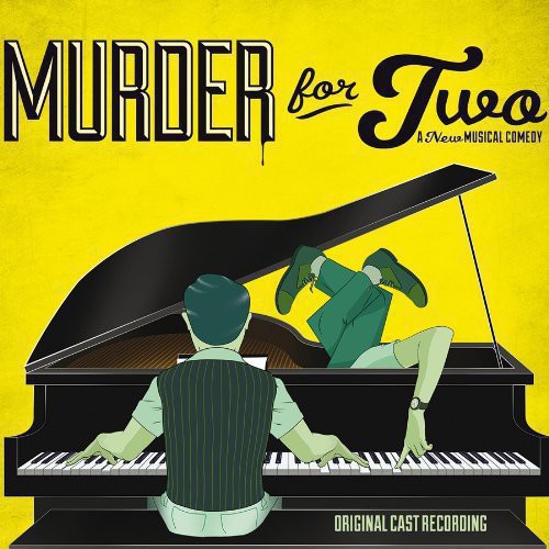 Brett Ryback - Murder For Two [Original Cast Recordings]