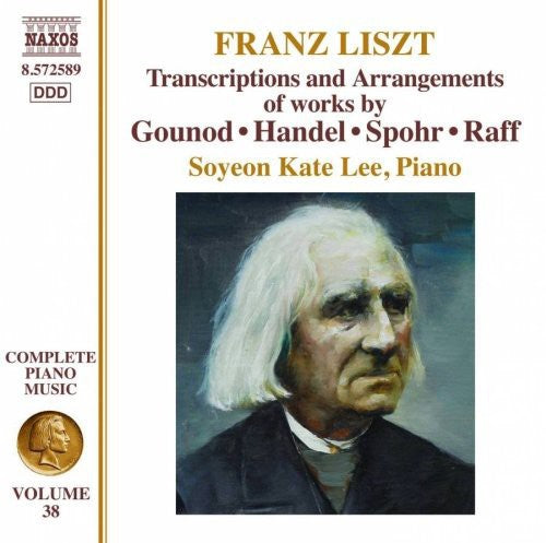 Liszt/ Soyeon Lee Kate - Transcriptions of Pieces By Handel Gounod Raff