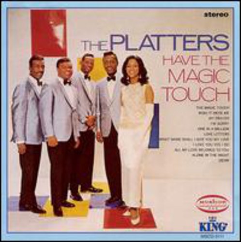 The Platters - Have the Magic Touch