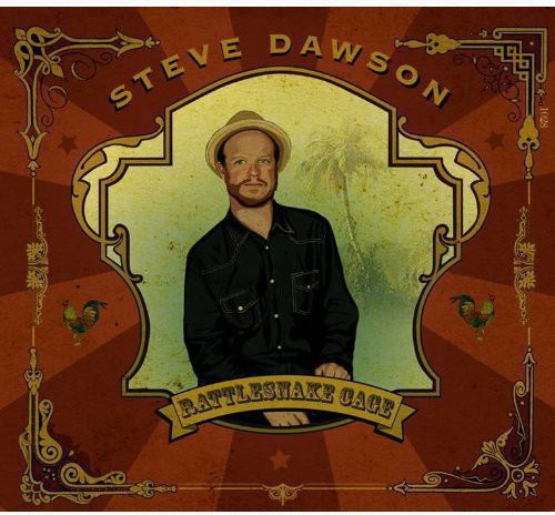 Steve Dawson - Rattlesnake Cage