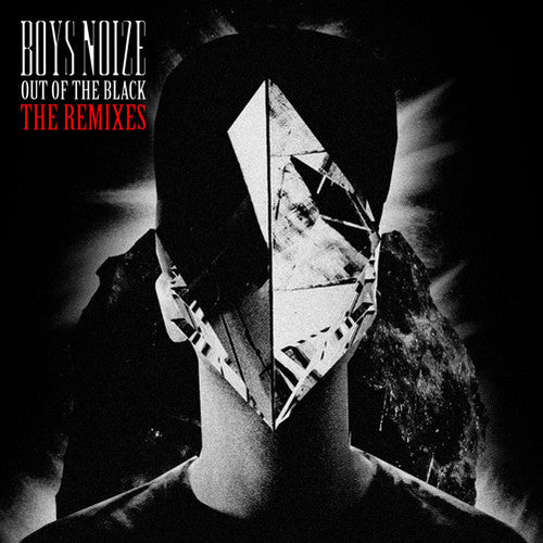 Boys Noize - Out of the Black - the Remixes