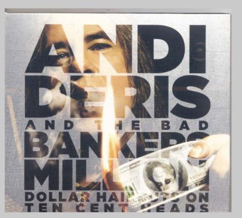 Andi Deris & Bad Bankers - Million Dollor Haircuts on 10 Cent Heads
