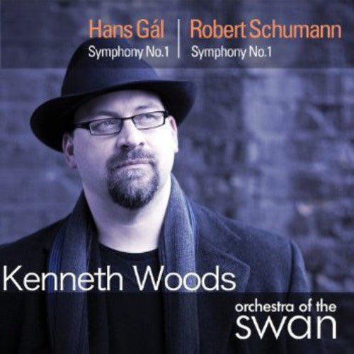 Gal/ Orchestra of the Swan/ Woods - Symphony No. 1