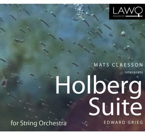 Grieg/ Claesson - Holberg Suite