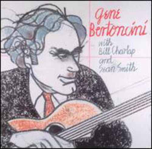 Gene Bertoncini - Gene Bertoncini with Bill Charlap