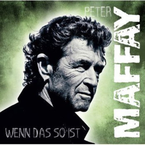 Peter Maffay - Wenn Das So Ist
