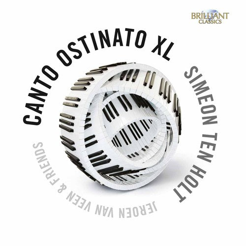 Ten Holt/ Van Veen - Canto Ostinato XL
