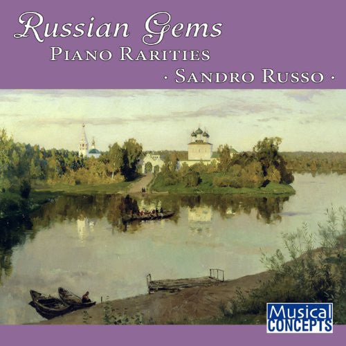 Sandro Russo - Russian Gems: Piano Rarities
