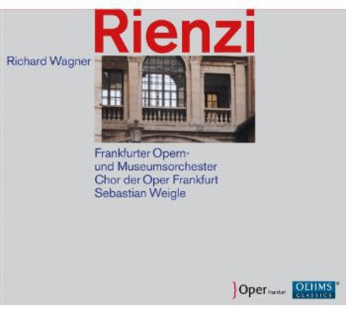 Wagner/ Choir of Frankfurt Opera/ Weigle - Rienzi