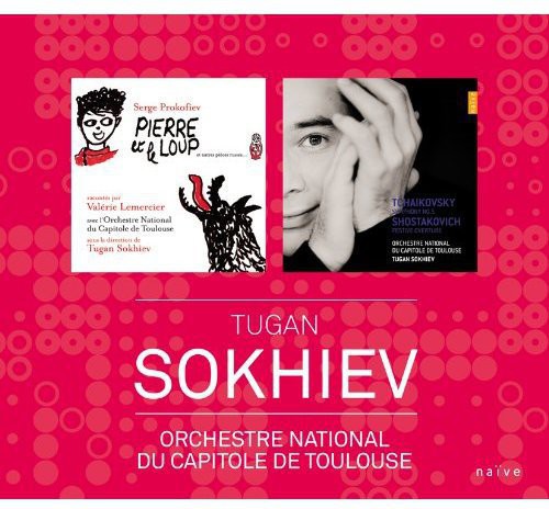 Prokofiev/ Tchaikovsky/ Shostakovich/ Sokhiev - Pierre Et Le Loup & Tchaikovsky / Shostakovich