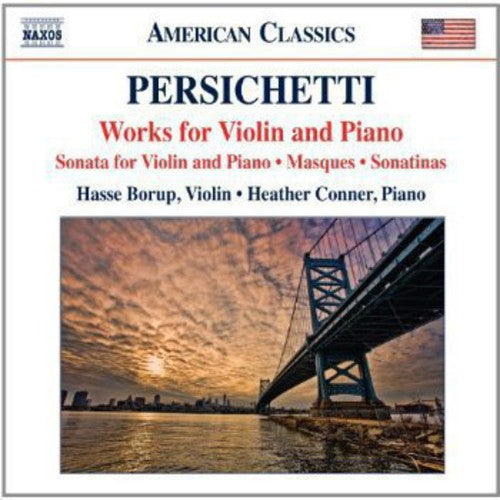 Persichetti/ Borup/ Conner - Works for Violin & Piano