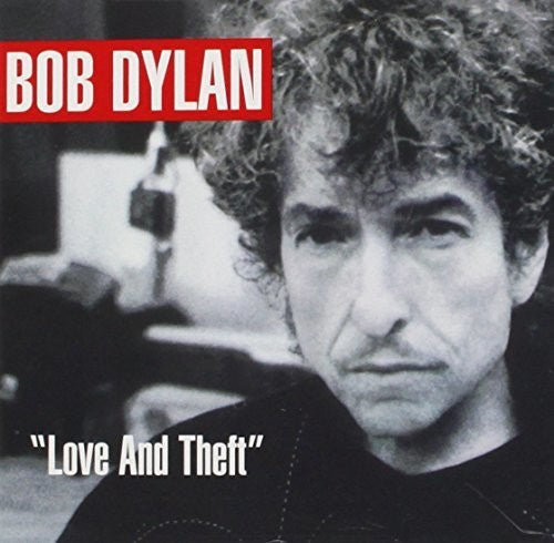 Bob Dylan - Love & Theft
