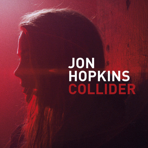 Jon Hopkins - Collider Remixes
