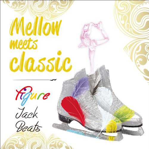 Mellow Meets Classic Figure Jack Beats/ Var - Mellow Meets Classic Figure Jack Beats / Various
