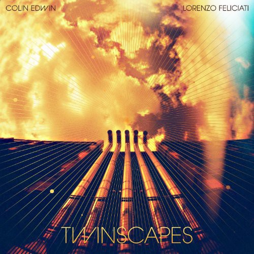 Colin Edwin / Lorenzo Feliciati - Twinscapes