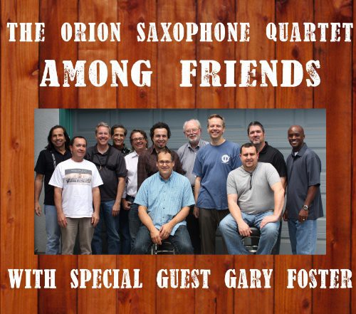 Orion Saxophone Quartet - Among Friends