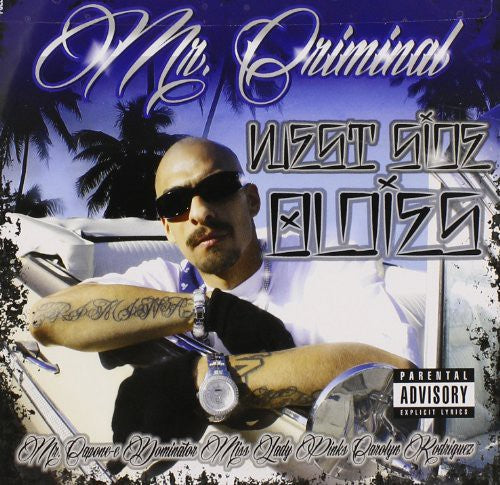 Mr. Criminal - Westside Oldies