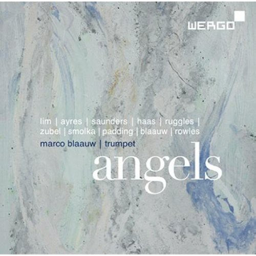 Ruggles/ Lim/ Blaauw - Angels: Compositions for Trumpet
