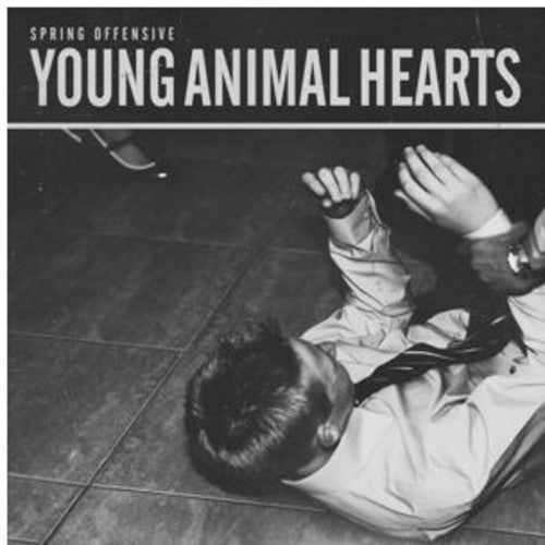 Spring Offensive - Young Animal Hearts