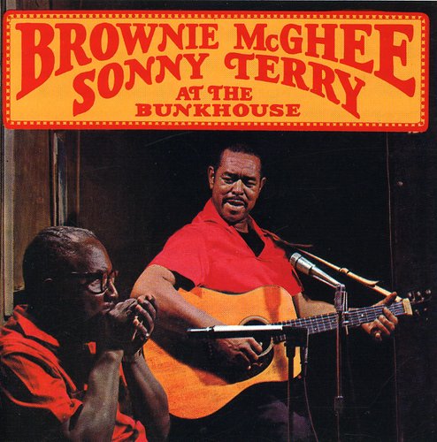 Brownie McGhee / Sonny Terry - At the Bunkhouse