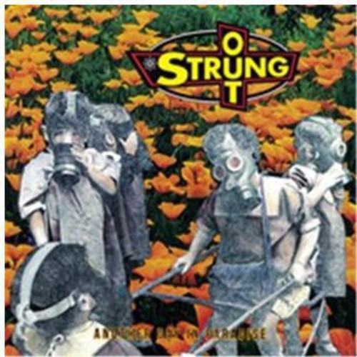 Strung Out - Another Day In Paradise