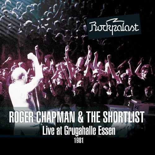Roger Chapman & Shortlist - Live at Rockpalast -