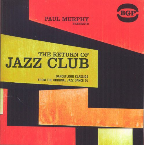 Paul Murphy Presents the Return of Jazz Club/ Var - Paul Murphy Presents the Return of Jazz Club / Various