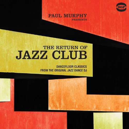 Paul Murphy Presents the Return of Jazz Club/ Var - Paul Murphy Presents the Return of Jazz Club / Various