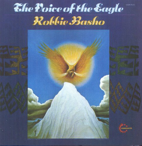 Robbie Basho - Voice of the Eagle