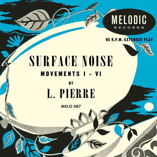 L. Pierre - Surface Noise