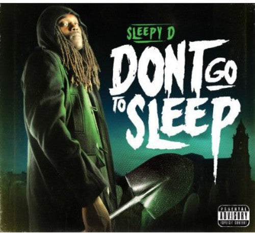 Sleepy D - Don't Go to Sleep