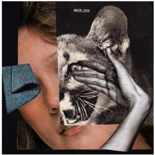 White Lung - Drown with the Monster