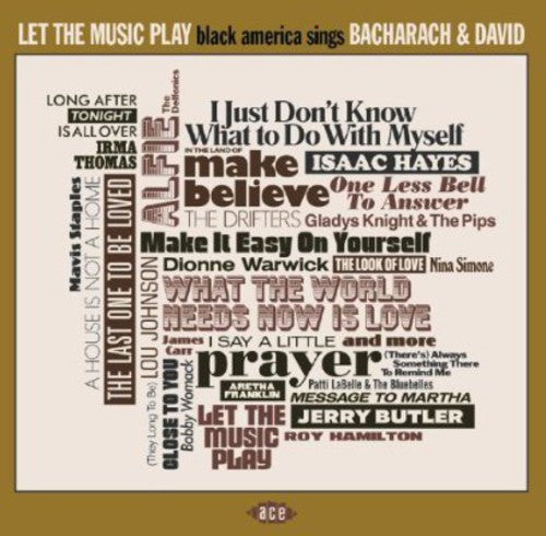Let the Music Play: Black America Sings Bacharach - Let the Music Play: Black America Sings Bacharach
