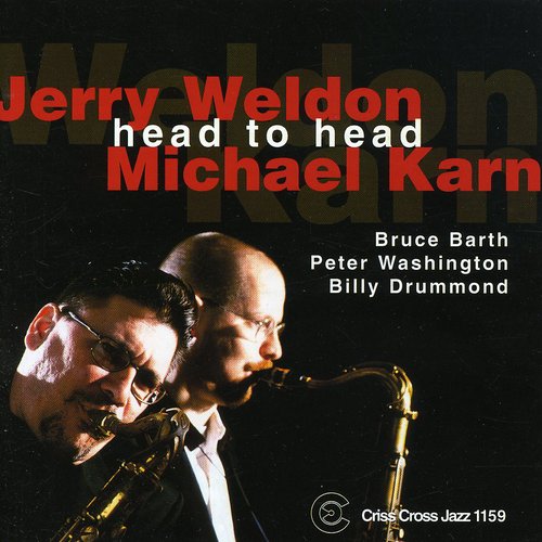 Jerry Weldon / Michael Karn - Head to Head