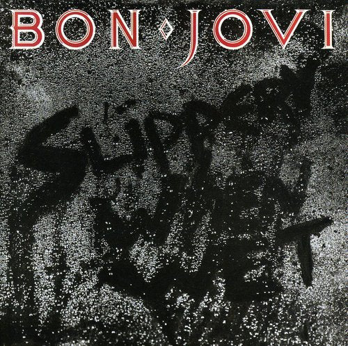 Bon Jovi - Slippery When Wet