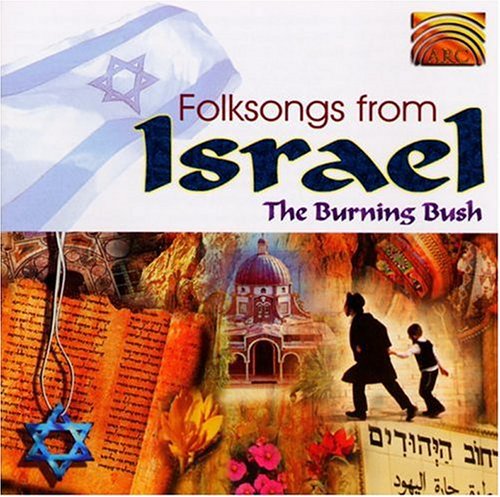 The Burning Bush - Folksongs from Israel