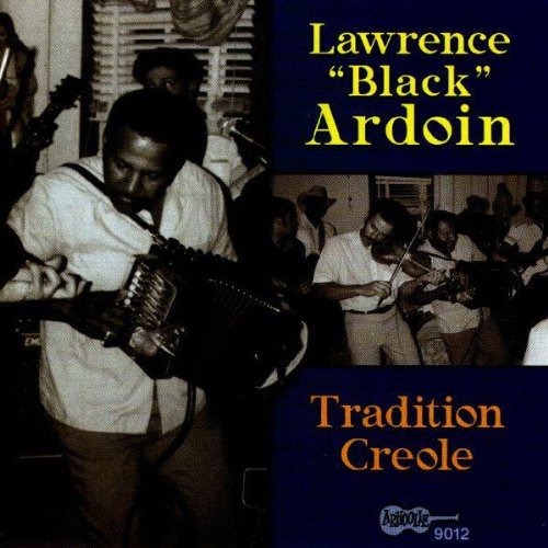 Lawrence Ardoin - Tradition Creole