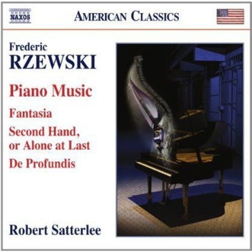 Rzewski/ Satterlee - Piano Music: Fantasia / Second Hand Alone at Last
