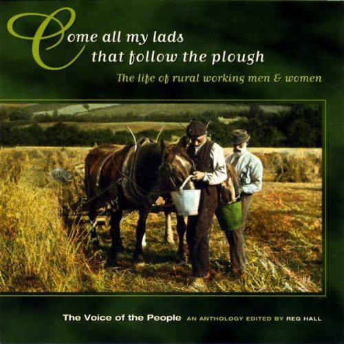 Various - Come All My Lads That Follow the Plough / Various